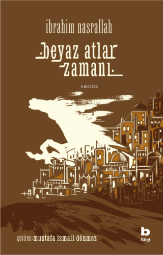 Beyaz Atlar Zamanı - Kitapiks.com