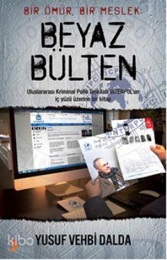 Beyaz Bülten; Bir Ömür, Bir Meslek