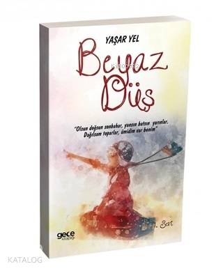 Beyaz Düş - Kitapiks.com