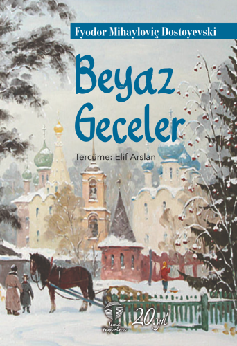 Beyaz Geceler - Kitapiks.com