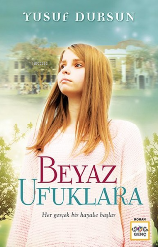 Beyaz Ufuklara - Kitapiks.com
