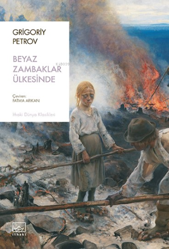 Beyaz Zambaklar Ülkesinde - Kitapiks.com