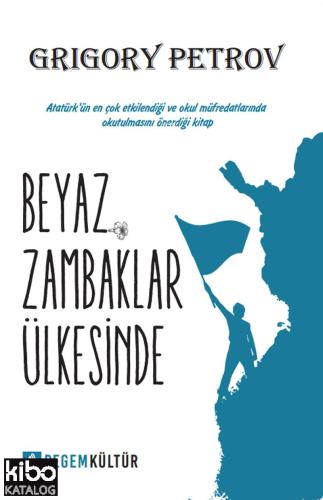 Beyaz Zambaklar Ülkesinde
