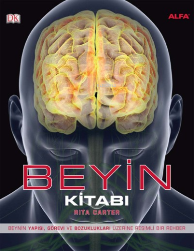 Beyin Kitabı (Renkli, Kuşe, Ciltli); Beynin Yapısı, Görevi ve Bozukluk