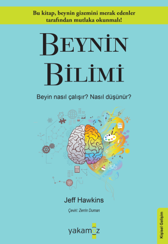 Beynin Bilimi;Beyin Nasıl Çalışır? Nasıl Düşünür? - Kitapiks.com
