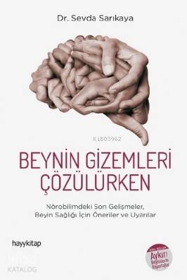 Beynin Gizemleri Çözülürken