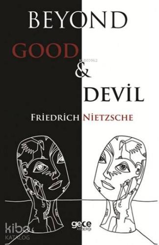 Beyond Good and Devil