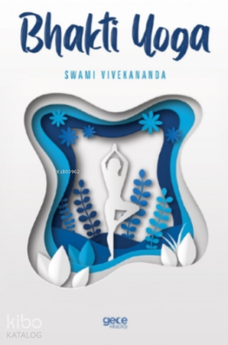Bhakti Yoga - Kitapiks.com
