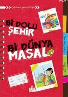 Bi Dolu Şehir Bi Dünya Masal
