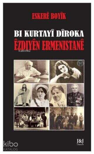 Bi Kurtayî Dîroka Êzdiyên Ermenistanê