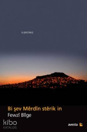 Bi Şev Merdin Sterik in