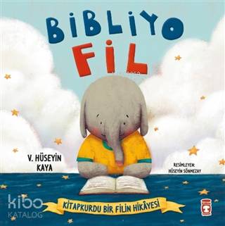 Bibliyo Fil - Kitapkurdu Bir Filin Hikayesi