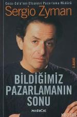 Bildiğimiz Pazarlamanın Sonu
