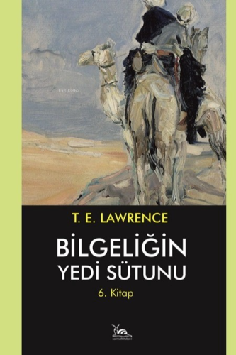 Bilgeliğin Yedi Sütunu 6. Kitap - Kitapiks.com