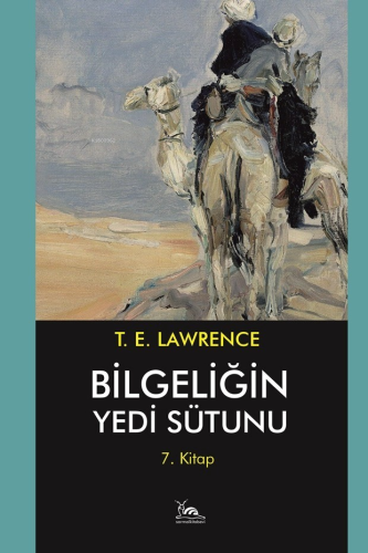 Bilgeliğin Yedi Sütunu 7. Kitap - Kitapiks.com