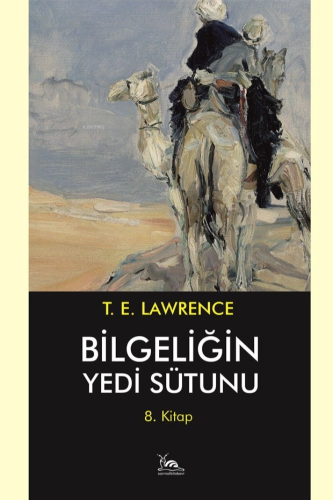 Bilgeliğin Yedi Sütunu 8. Kitap - Kitapiks.com