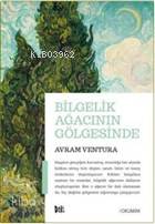Bilgelik Ağacının Gölgesinde - Kitapiks.com