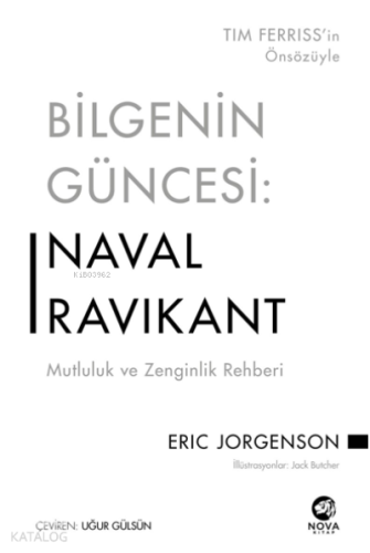 Bilgenin Güncesi: Naval Ravikant – Mutluluk ve Zenginlik Rehberi - Kit