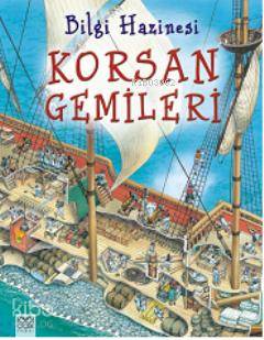 Bilgi Hazinesi - Korsan Gemileri