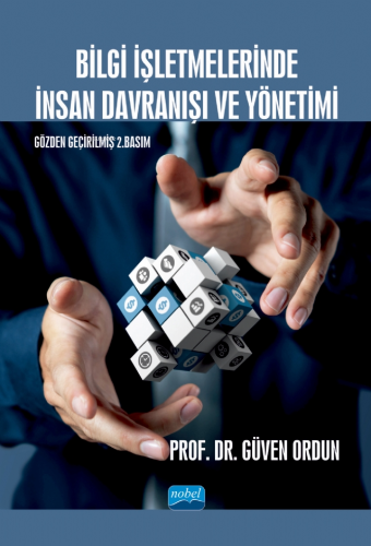 Bilgi İşletmelerinde İnsan Davranışı ve Yönetimi - Kitapiks.com