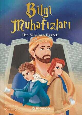 Bilgi Muhafızları 2 - İbn Sina'nın Esareti