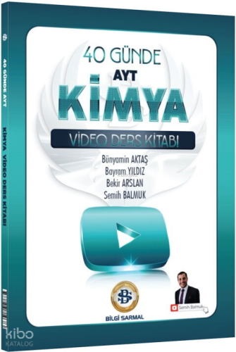 Bilgi Sarmal Yayınları AYT Kimya 40 Günde Video Ders Kitabı