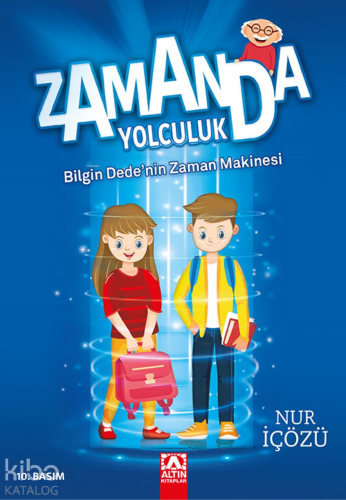 Bilgin Dedenin Zaman Makinesi