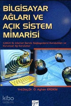 Bilgisayar Ağları ve Açık Sistem Mimarisi - Kitapiks.com