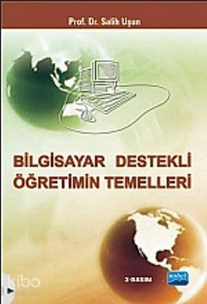 Bilgisayar Destekli Öğretimin Temelleri - Kitapiks.com