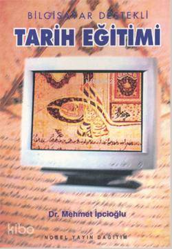 Bilgisayar Destekli Tarih Eğitimi