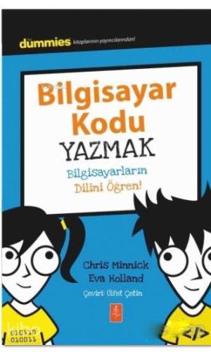 Bilgisayar Kodu Yazmak - Kitapiks.com