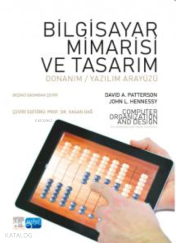 Bilgisayar Mimarisi ve Tasarım;Computer Organization and Design