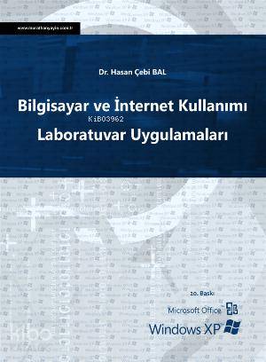 Bilgisayar ve İnternet Kullanımı Laboratuvar Uygulamaları; Microsoft Office, Windows XP