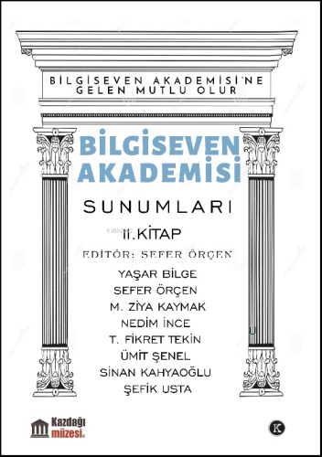 Bilgiseven Akademisi Sunumları II.Kitap