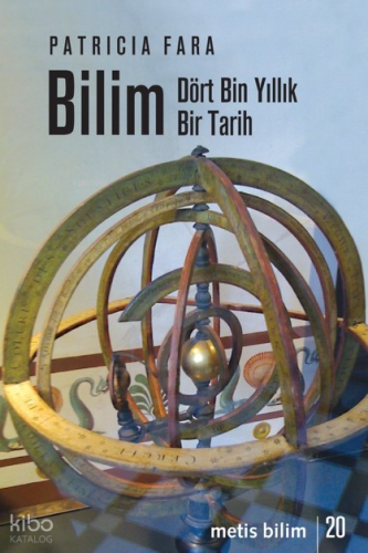 Bilim; (Dört Bin Yıllık Bir Tarih)
