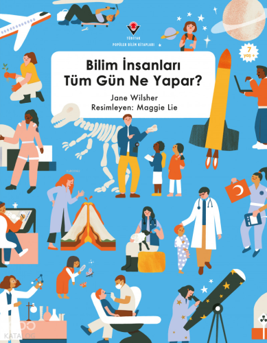 Bilim İnsanları Tüm Gün Ne Yapar ?