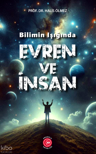 Bilim Işığında Evren ve İnsan