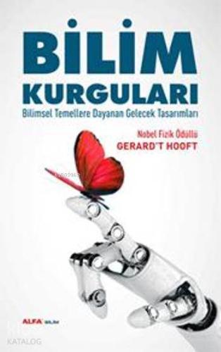 Bilim Kurguları; Bilimsel Temellere Dayanan Gelecek Tasarımları - Kita