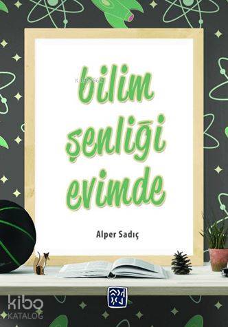 Bilim Şenliği Evimde