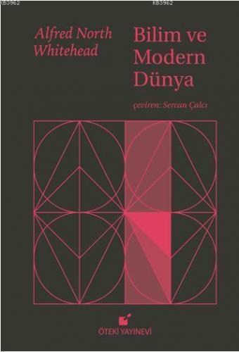 Bilim ve Modern Dünya; 1925 Lowell Dersleri