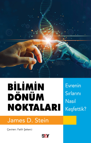 Bilimin Dönüm Noktaları;Evrenin Sırlarını Nasıl Keşfettik? - Kitapiks
