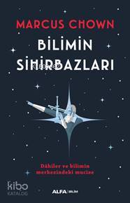 Bilimin Sihirbazı; Dâhiler ve Bilimin Merkezindeki Mucize - Kitapiks.c