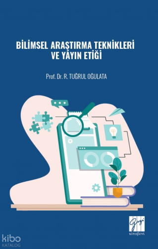 Bilimsel Araştırma Teknikleri ve Yayın Etiği