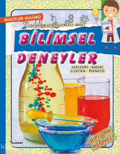 Bilimsel Deneyler;Mucitler Kulübü