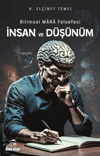 Bilimsel Mana Felsefesi İnsan ve Düşünüm