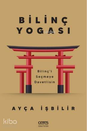 Bilinç Yogası; Bilinç'i Seçmeye Davetlisin