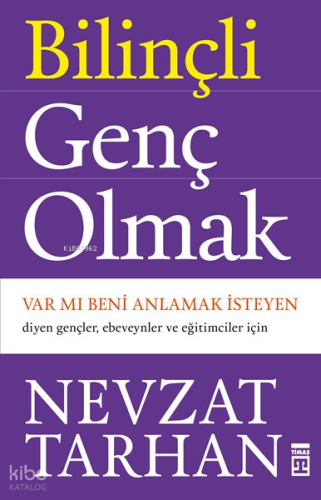Bilinçli Genç Olmak