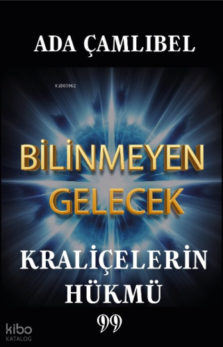 Bilinmeyen Gelecek: Kraliçelerin Hükmü