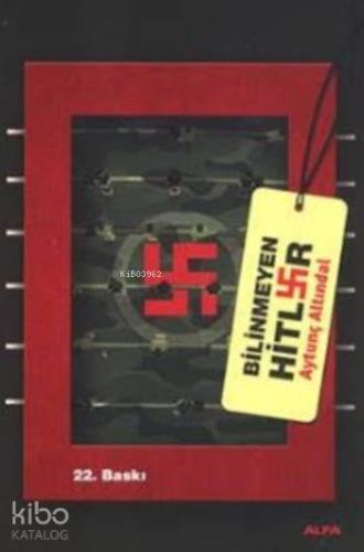 Bilinmeyen Hitler - Kitapiks.com