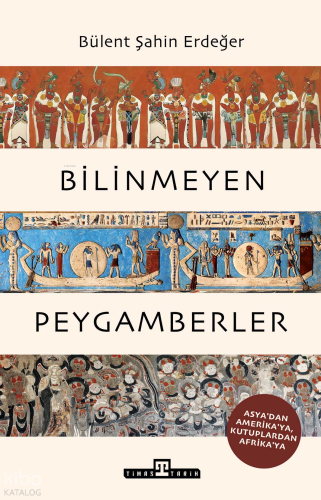 Bilinmeyen Peygamberler